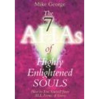 7 Aha`s of Highly Enlightened Souls