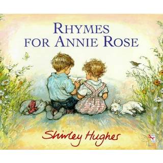 Rhymes For Annie Rose