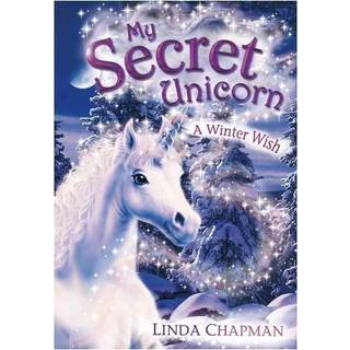 My Secret Unicorn: A Winter Wish