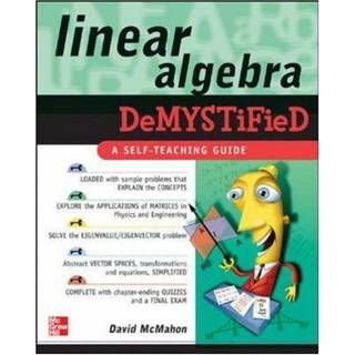 Linear Algebra Demystified