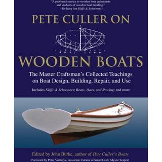 Pete Culler on Wooden Boats