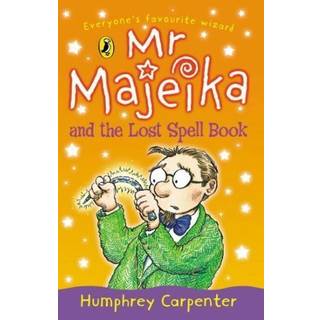 Mr Majeika and the Lost Spell Book