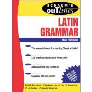 Schaum's Outline of Latin Grammar