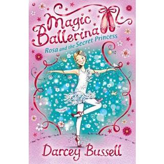 Rosa and the Secret Princess