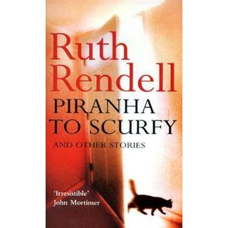 Piranha To Scurfy And Other Stories