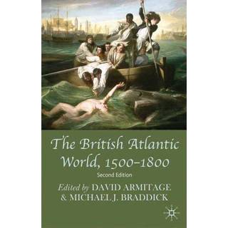 The British Atlantic World, 1500-1800