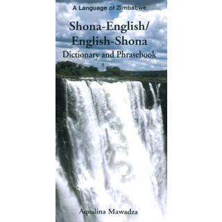 Shona-English/English-Shona Dictionary and Phrasebook