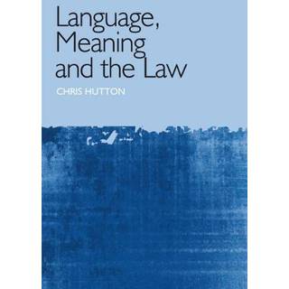 Language, Meaning and the Law