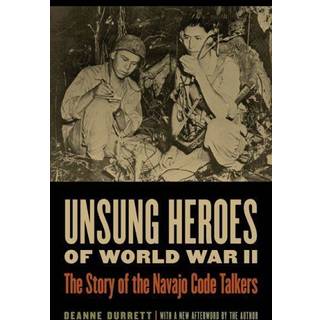 Unsung Heroes of World War II