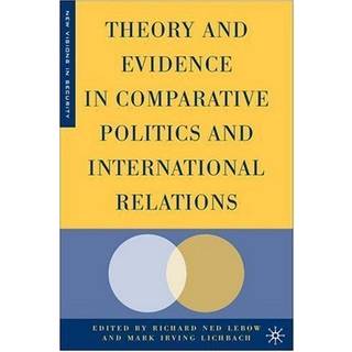 Theory and Evidence in Comparative Politics and International Relations