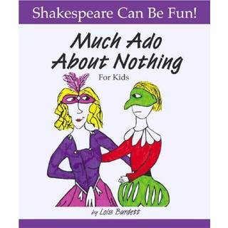 Much Ado About Nothing for Kids