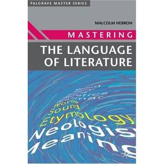 Mastering the Language of Literature