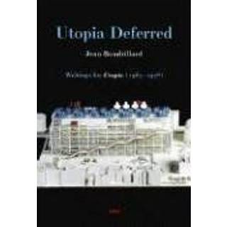 Utopia Deferred