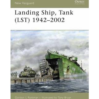 Landing Ship, Tank (LST) 1942-2002