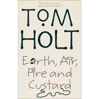 Earth, Air, Fire And Custard