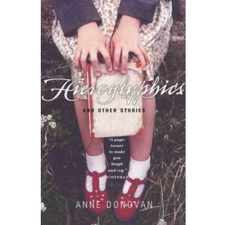 Hieroglyphics And Other Stories