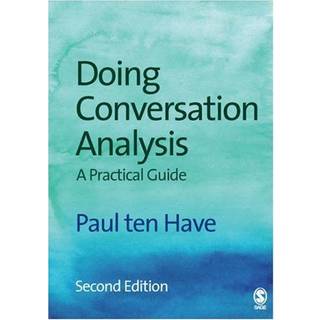 Doing Conversation Analysis
