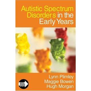 Autistic Spectrum Disorders in the Early Years