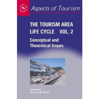 The Tourism Area Life Cycle, Vol.2