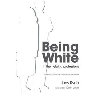 Being White in the Helping Professions