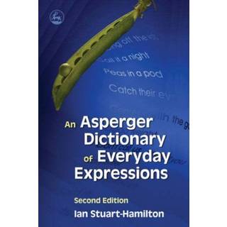 An Asperger Dictionary of Everyday Expressions