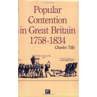 Popular Contention in Great Britain, 1758-1834