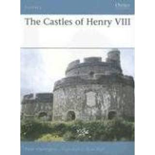 The Castles of Henry VIII