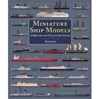 Miniature Ship Models: a History and Collector's Guide
