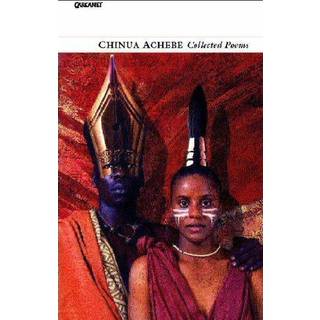 Collected Poems: Chinua Achebe