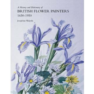 History and Dictionary of British Flower Painters