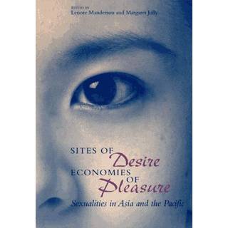 Sites of Desire/Economies of Pleasure