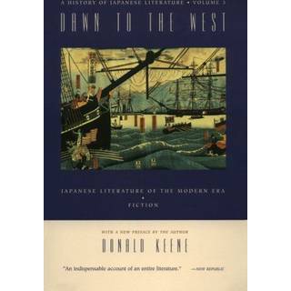 Dawn to the West: A History of Japanese Literature
