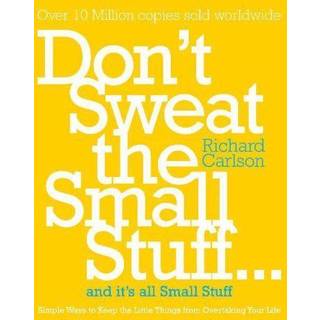 Don't Sweat the Small Stuff