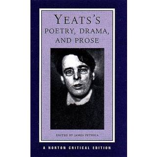 Yeats's Poetry, Drama, and Prose