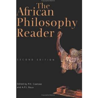 The African Philosophy Reader