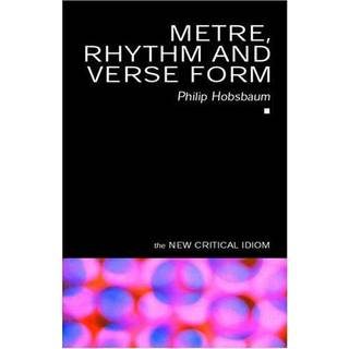 Metre, Rhythm and Verse Form