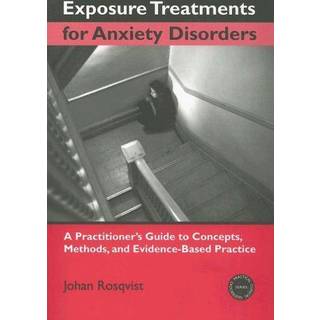 Exposure Treatments for Anxiety Disorders