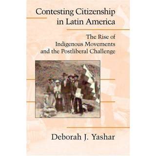 Contesting Citizenship in Latin America