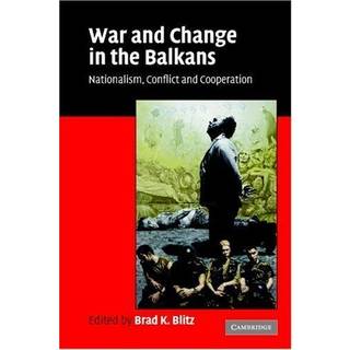 War and Change in the Balkans