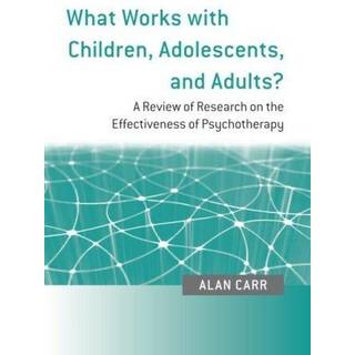 What Works with Children, Adolescents, and Adults?