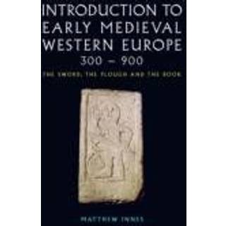 Introduction to Early Medieval Western Europe, 300–900