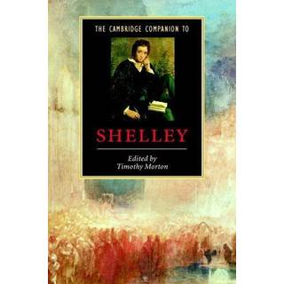The Cambridge Companion to Shelley