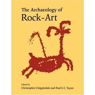 The Archaeology of Rock-Art