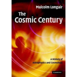 The Cosmic Century