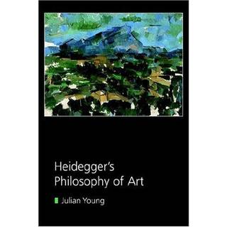 Heidegger's Philosophy of Art