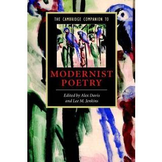 The Cambridge Companion to Modernist Poetry