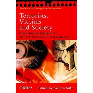Terrorists, Victims and Society