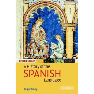 A History of the Spanish Language