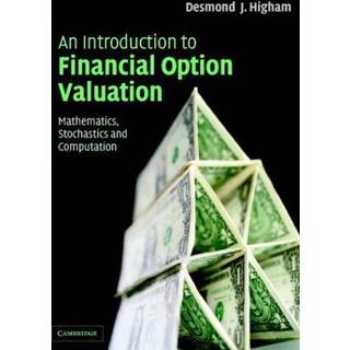 An Introduction to Financial Option Valuation