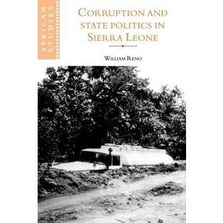 Corruption and State Politics in Sierra Leone